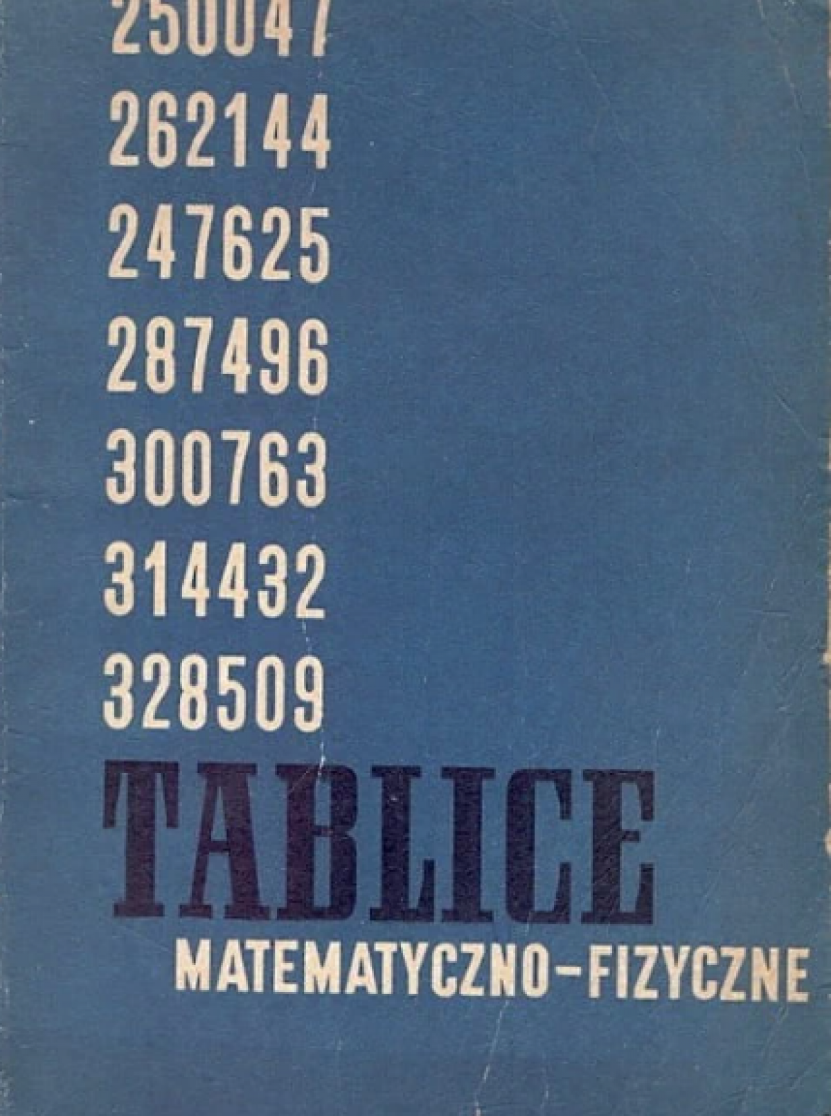 Tablice matematyczno-fizyczne / Wanda Żmigrodzka, Zbigniew Grykałowski