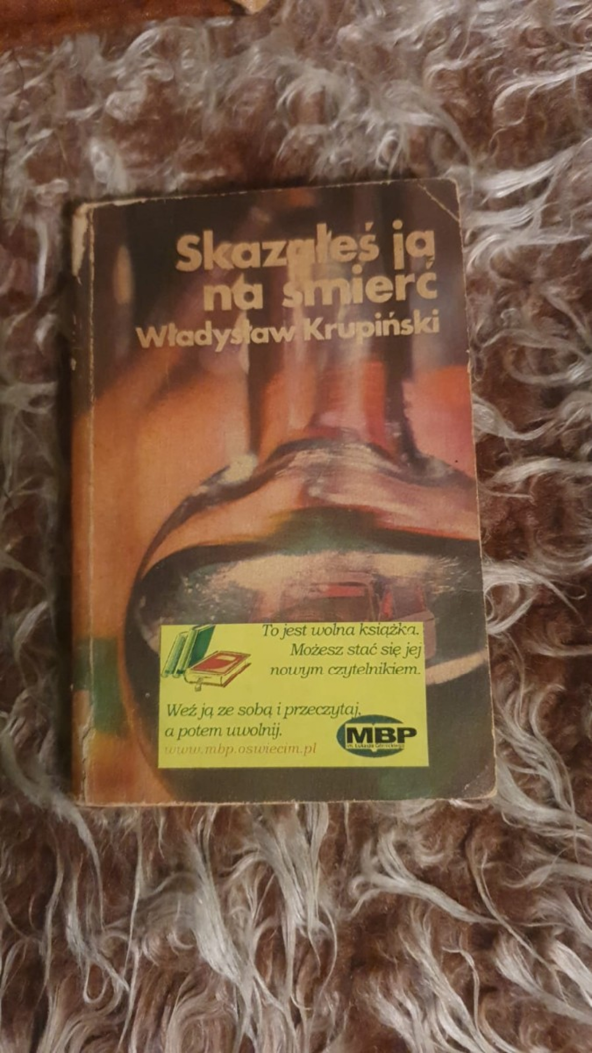 Skazałeś ją na śmierć – Władysław Krupiński