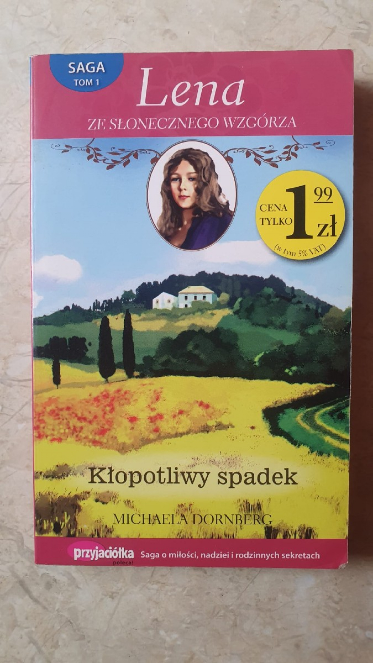Lena ze Słonecznego Wzgórza. Kłopotliwy spadek – Michaela Dornberg | Tom 1