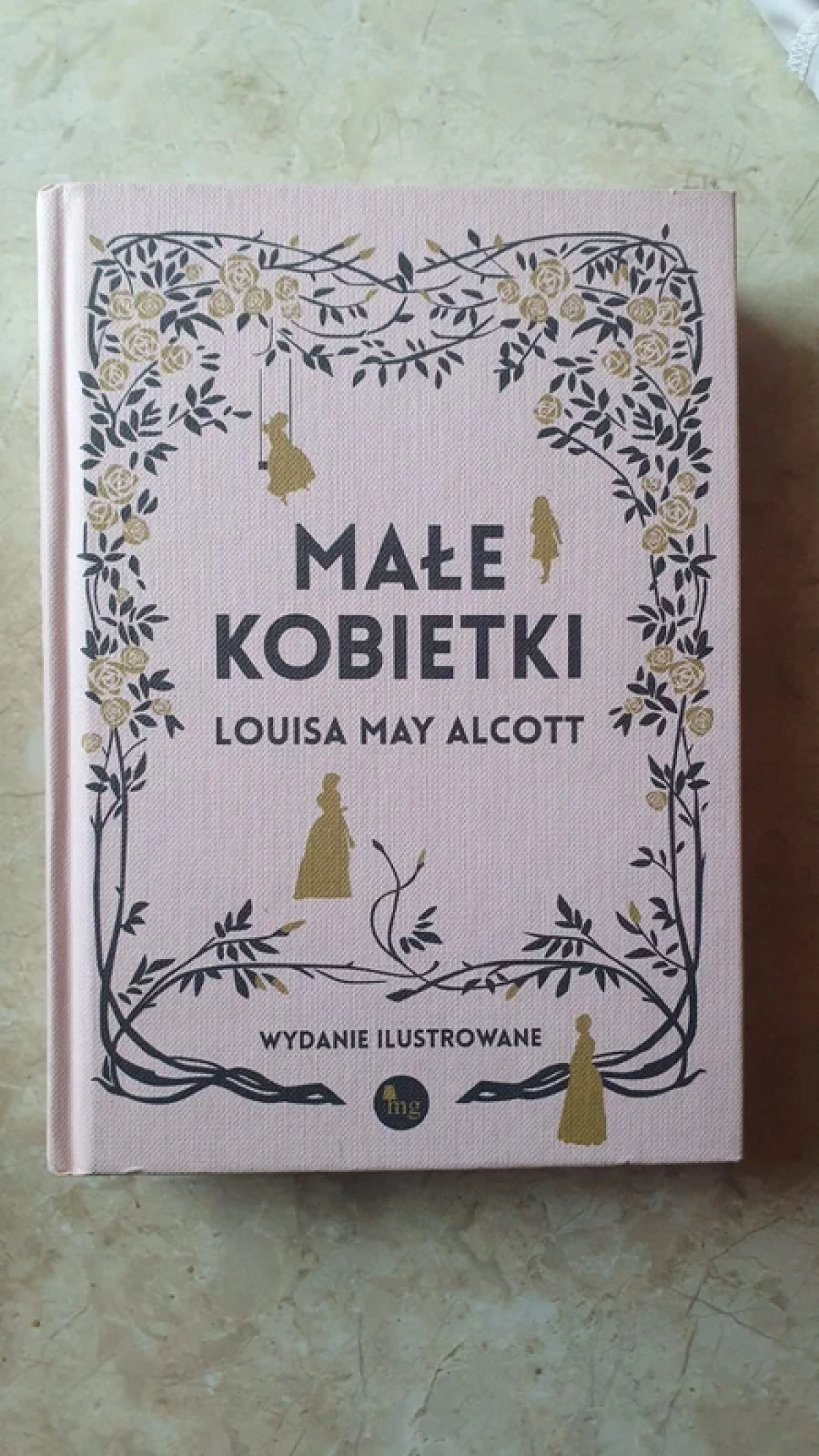 Małe kobietki – Louisa May Alcott (wydanie ilustrowane, Wydawnictwo MG)