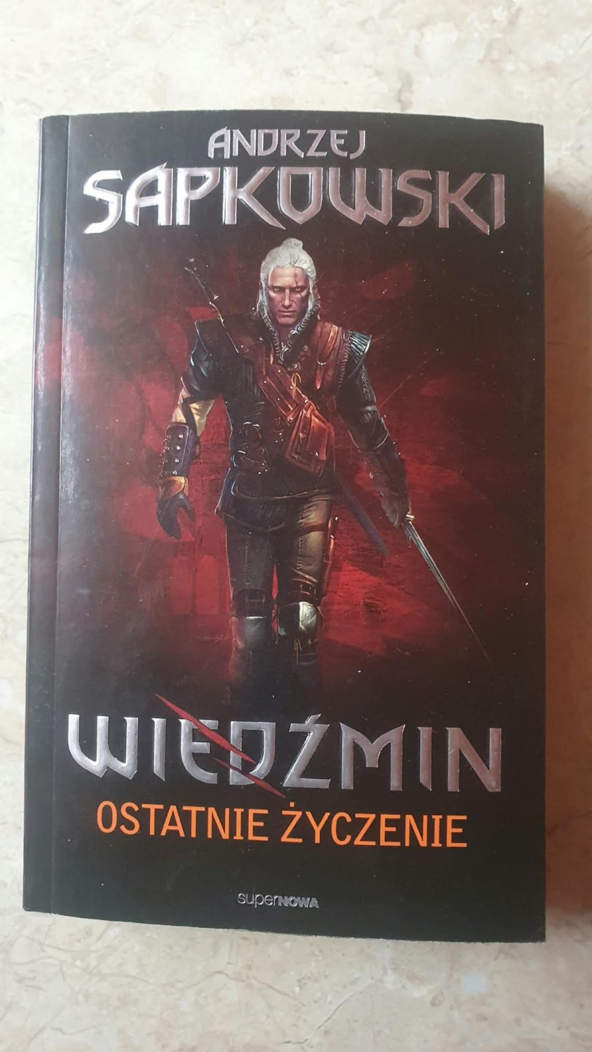 Andrzej Sapkowski - Wiedźmin. Ostatecznie życzenie